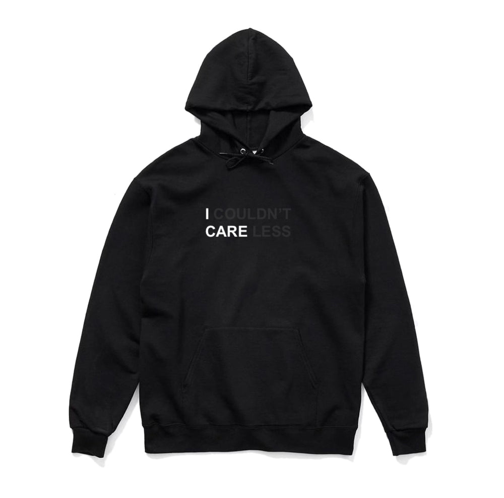 I COULDN'T CARE LESS HOODIE