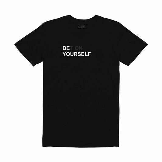 BET ON YOURSELF T-SHIRT