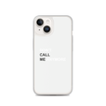 DON'T CALL ME ANYMORE - iPHONE CASE - WHITE