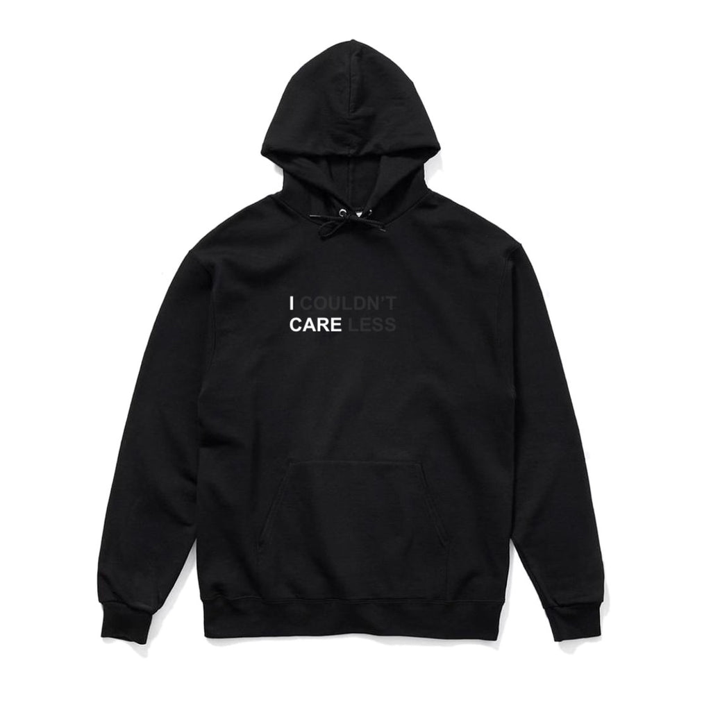 I COULDN’T CARE LESS HOODIE